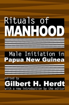 Rituals of Manhood - Herdt, Gilbert H.