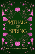 Rituals of Spring