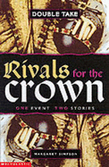 Rivals for the Crown - Simpson, Margaret