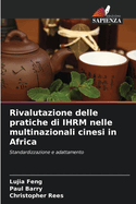 Rivalutazione delle pratiche di IHRM nelle multinazionali cinesi in Africa