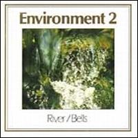 River & Bells: Enviroment, Vol. 2 - Anugama