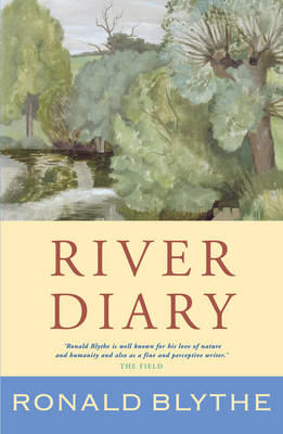 River Diary - Blythe, Ronald