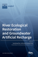 River Ecological Restoration and Groundwater Artificial Recharge