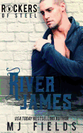 River James: Rockers of Steel