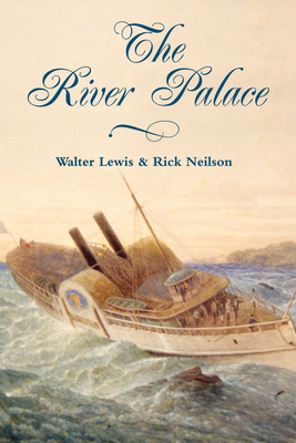 River Palace - Lewis, Walter, and Neilson, Rick