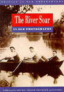 River Soar in Old Photographs