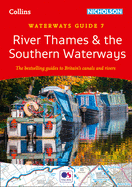 River Thames and the Southern Waterways: For Everyone with an Interest in Britain's Canals and Rivers