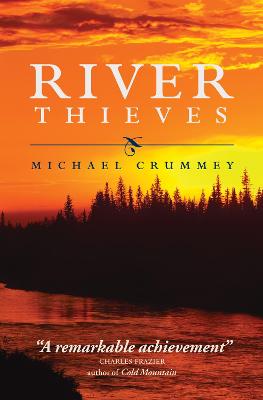 River Thieves - Crummey, Michael