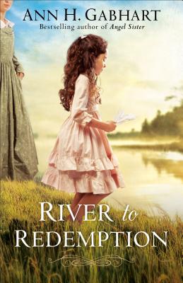 River to Redemption - Gabhart, Ann H