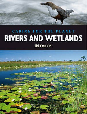 Rivers and Wetlands - Champion, Neil