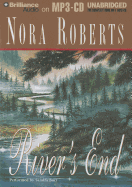 River's End - Roberts, Nora, and Burr, Sandra (Read by)