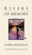 Rivers of Memory