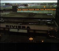 Riviera - Big Head Todd & the Monsters