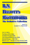 RN Elliott's Masterworks: The Definitive Collection