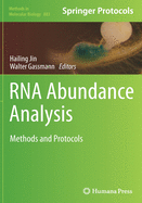 RNA Abundance Analysis: Methods and Protocols