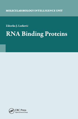 RNA Binding Proteins - Lorkovic, Zdravko