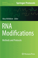 RNA Modifications: Methods and Protocols