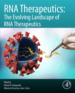 RNA Therapeutics: The Evolving Landscape of RNA Therapeutics