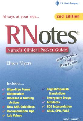 Rnotes: Nurse's Clinical Pocket Guide - Myers, Ehren, RN, Bsn