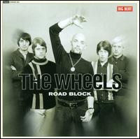 Road Block - The Wheels