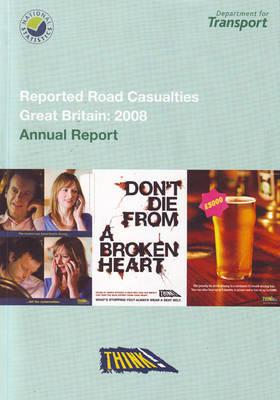 Road Casualties - Great Britain (Title Was: Road Accidents - Great Britain): 2008 - U K Stationery Office