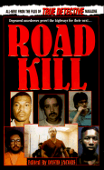 Road Kill: From the Files of True Detective Magazine