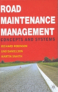 Road Maintenance Management: Concepts and Systems