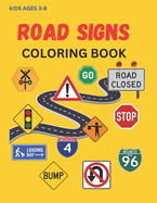 Road Sign, Construction Sign, Railroad Sign, Coloring Book Kids ages 3-8