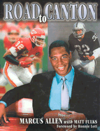 Road to Canton - Allen, Marcus, and Fulks, Matt, and Lott, Ronnie (Foreword by)