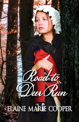 Road to Deer Run - Cooper, Elaine Marie