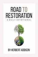 Road to Restoration