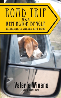 Road Trip with Remington Beagle - Winans, Valerie