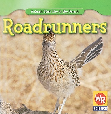 Roadrunners - Macken, JoAnn Early