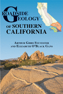 Roadside Geology of Southern California