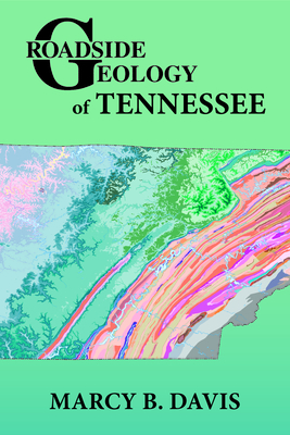 Roadside Geology of Tennessee - Davis, Marcy