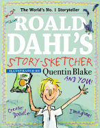 Roald Dahl's Story-Sketcher: Create! Doodle! Imagine!