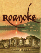 Roanoke: Mystery of the Lost Colony