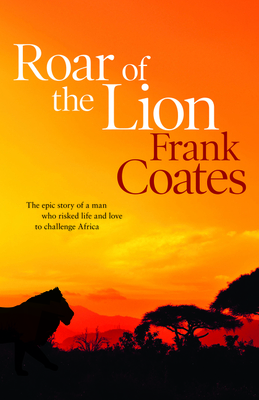 Roar of the Lion - Coates, Frank