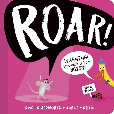 Roar!: WARNING! This book is very NOISY! - Hepworth, Amelia
