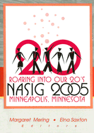 Roaring Into Our 20's: Nasig 2005