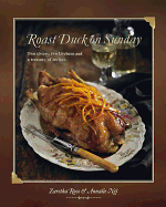 Roast Duck on Sunday: Two sisters, two kitchens and a treasury of recipes