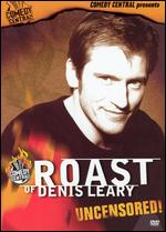 Roast of Denis Leary - Uncensored! - John Fortenberry