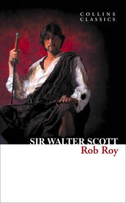 Rob Roy - Scott, Sir Walter