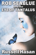 Rob Seablue and the Eye of Tantalus