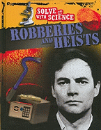 Robberies and Heists