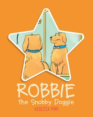 Robbie the Snobby Doggie - Pink, Rebecca