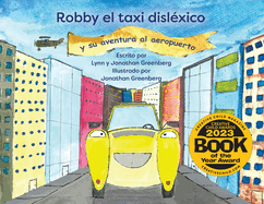 Robby el taxi dislexico: y su aventura al aeropuerto