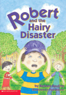 Robert and the Hairy Disaster - Seuling, Barbara