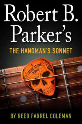Robert B. Parker's the Hangman's Sonnet - Coleman, Reed Farrel