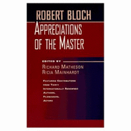 Robert Bloch: Appreciations of the Master - Matheson, Richard, and Mainhardt, Ricia (Editor)